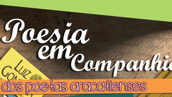 POESIA EM COMPANHIA DOS POETAS ARACATIENSES